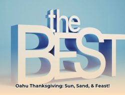 Best Oahu Thanksgiving Events 2024: Your Tropical Holiday Guide