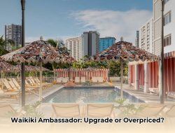 Ambassador Waikiki Hotel Review: Updated, But Is It Worth It?